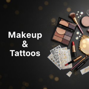 Makeup & Tattoos