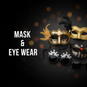 Masks & Eye Wear