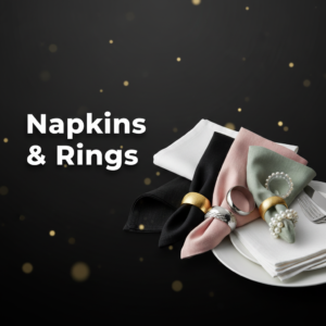 Napkins & Rings