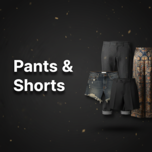 Pants & Shorts