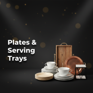 Plates & Serving Trays