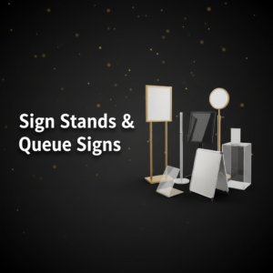 Sign Stands & Queue Signs