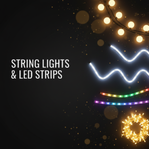 String Lights & LED Strips